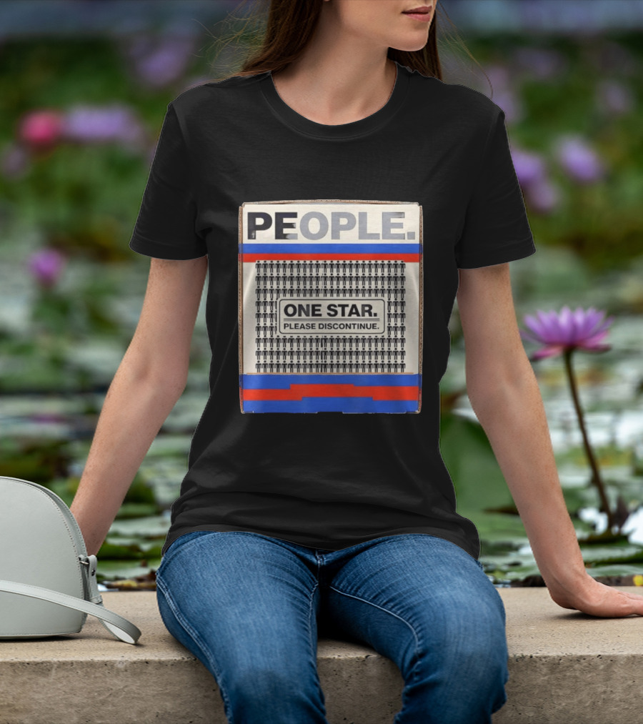 People One Star Please Discontinue T-Shirt