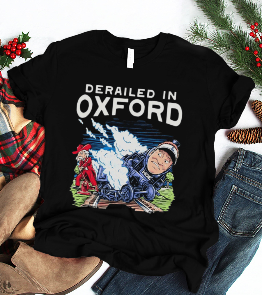 Derailed In Oxford Old Row Ole Miss Lane Kiffin Train T-Shirt