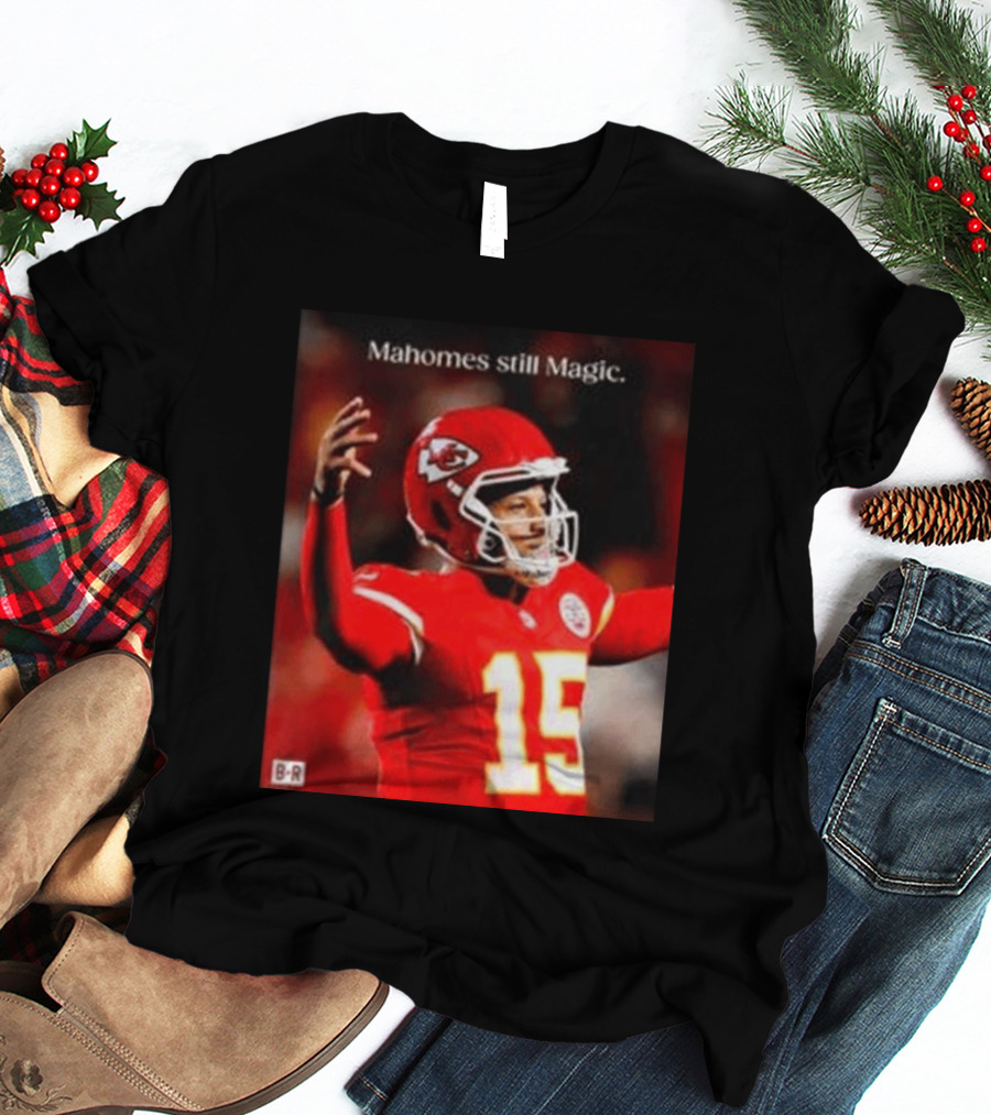 Kansas City Chiefs Patrick Mahomes Still Magic Victory 2026 T-Shirt