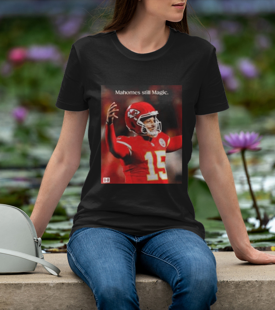 Kansas City Chiefs Patrick Mahomes Still Magic Victory 2026 T-Shirt