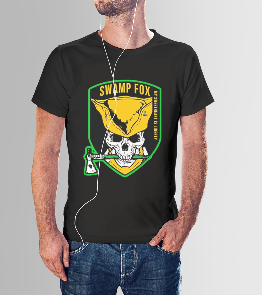 Swamp Fox My Sweetheart Is Liberty Skull Badass Patch T-Shirt