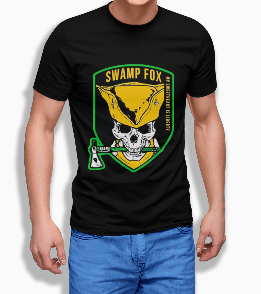 Swamp Fox My Sweetheart Is Liberty Skull Badass Patch T-Shirt