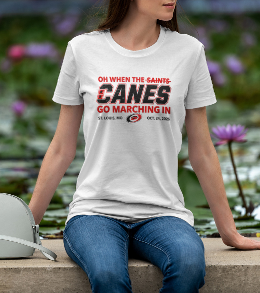 Oh When The Saints Canes Go Marching In St. Louis MO Oct 21 2006 T-Shirt