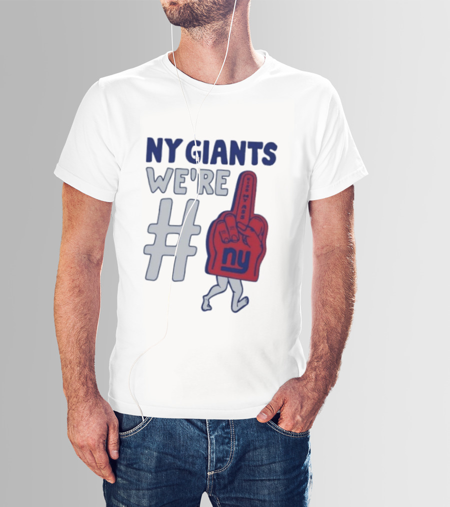 NY Giants We're # Kiss My Ass Foam Finger T-Shirt