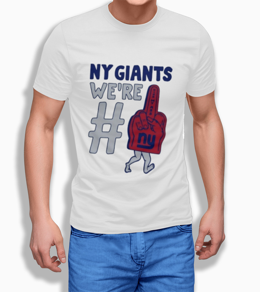 NY Giants We're # Kiss My Ass Foam Finger T-Shirt