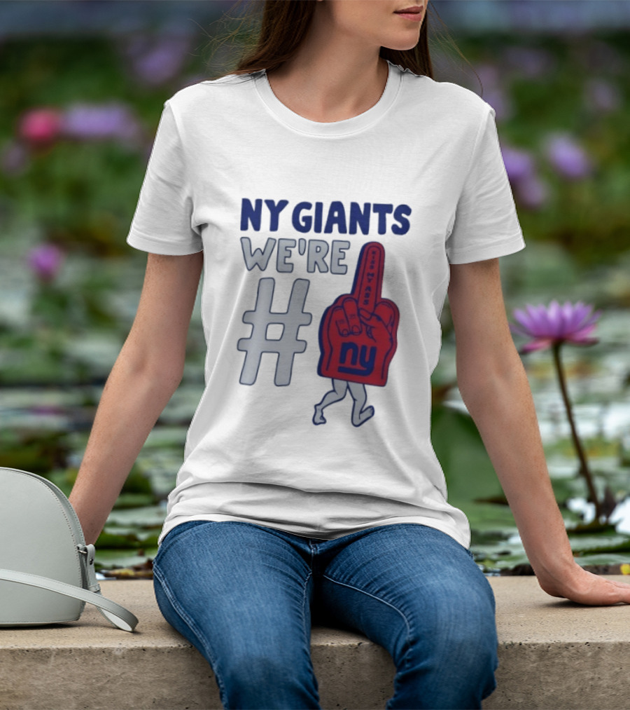 NY Giants We're # Kiss My Ass Foam Finger T-Shirt