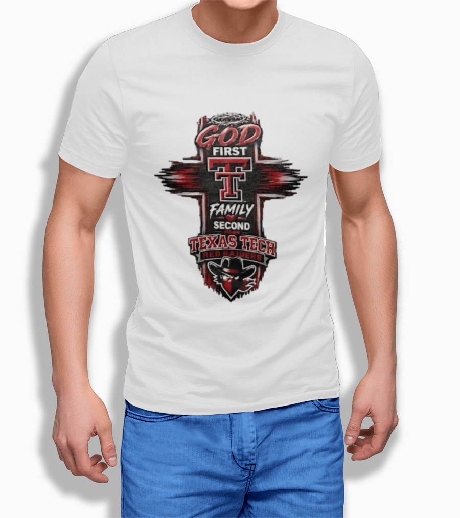 God First Family Second Texas Tech Red Raiders Cross 2026 T-Shirt