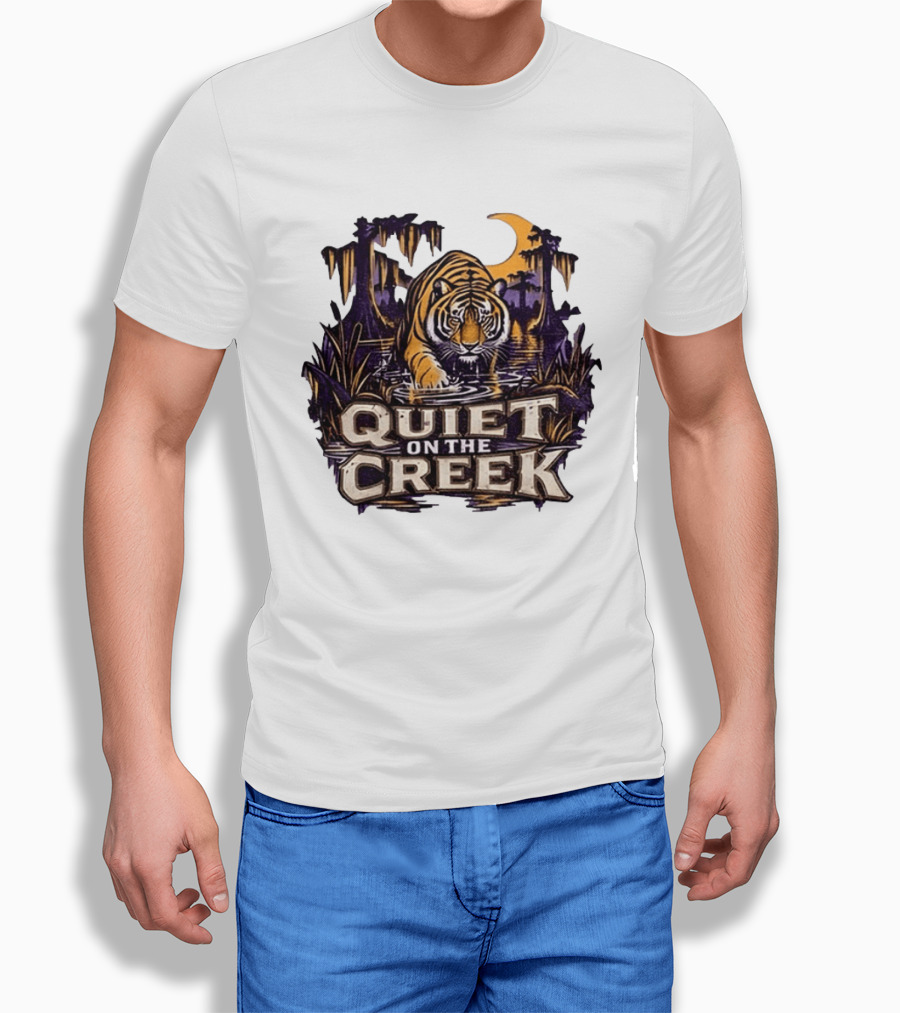 Quiet On The Creek Tiger Wading In Swamp LSU Tigers T-Shirt