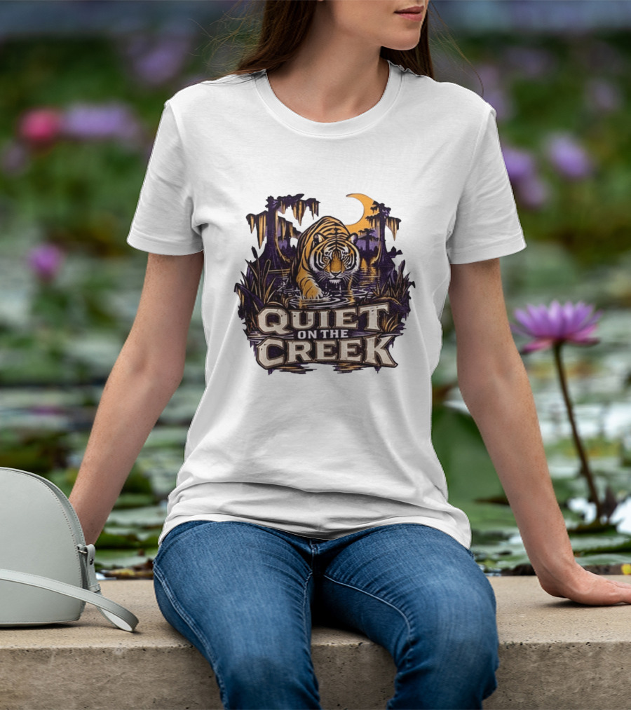 Quiet On The Creek Tiger Wading In Swamp LSU Tigers T-Shirt