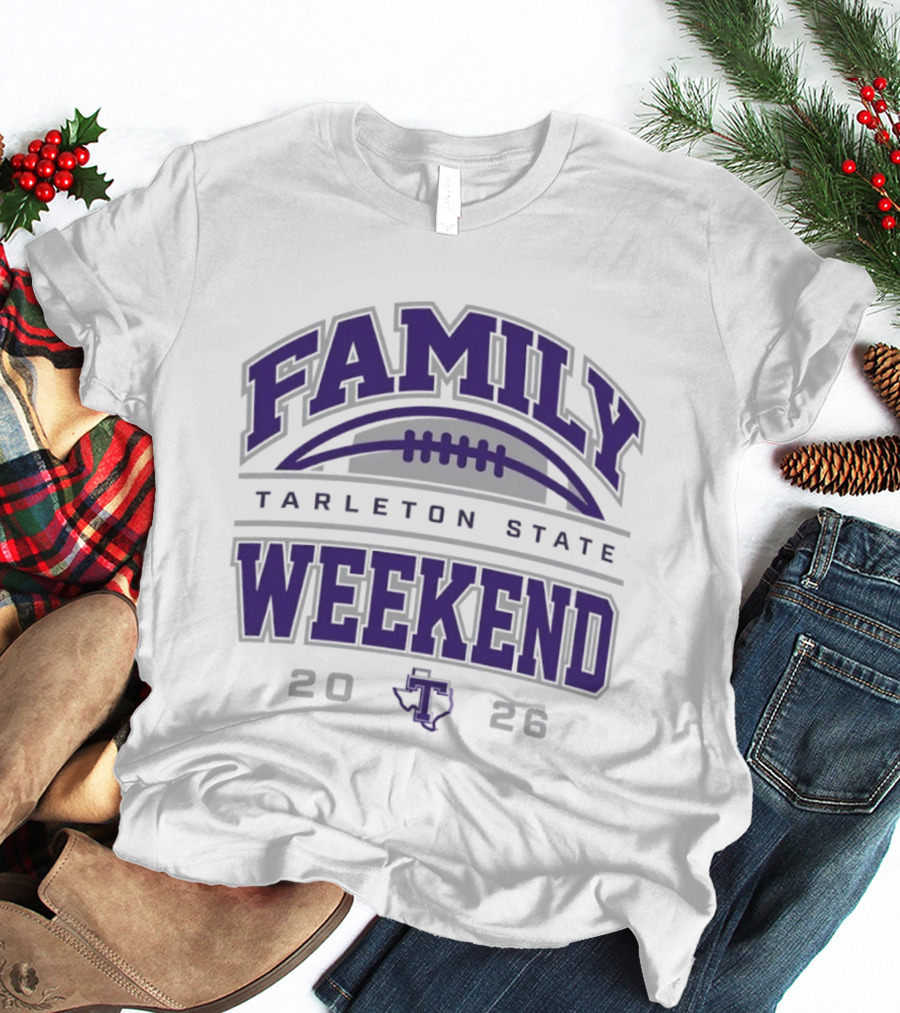 Tarleton State Family Weekend 2026 Football Event T-Shirt