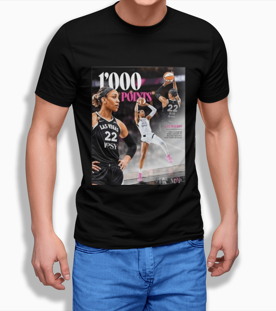 A'ja Wilson Las Vegas Aces 1000 Points Only Player In WNBA History Multiple 1000 Point Seasons T-Shirt