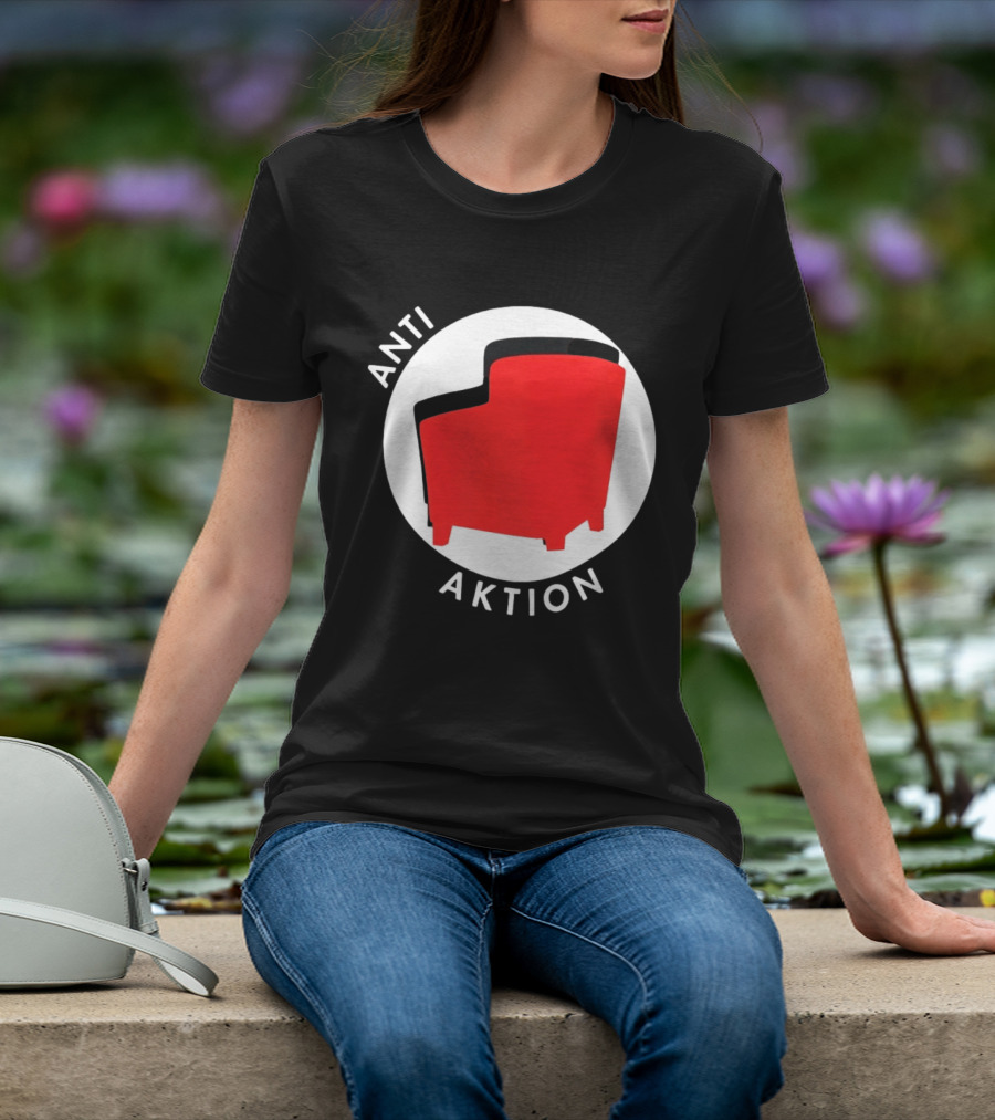 Anti Aktion Red Armchair Political T-Shirt