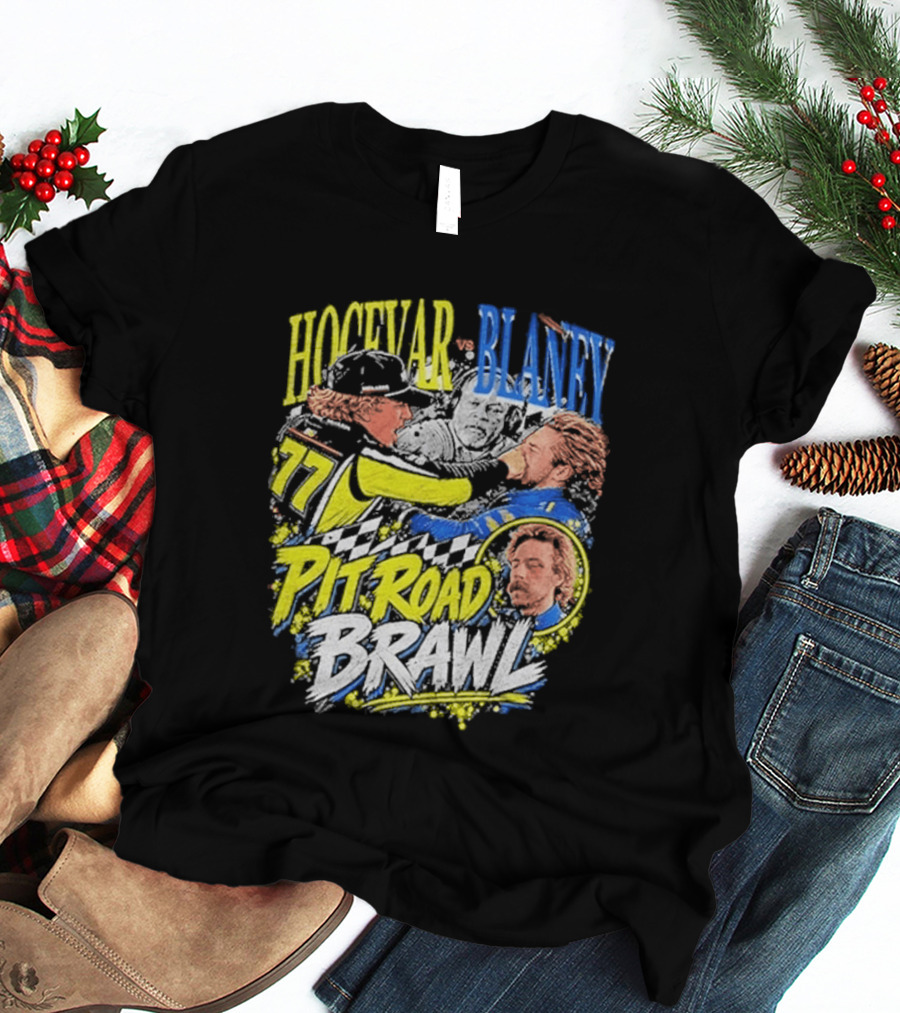 Hocevar Blaney Pit Road Brawl Racing 77 T-Shirt