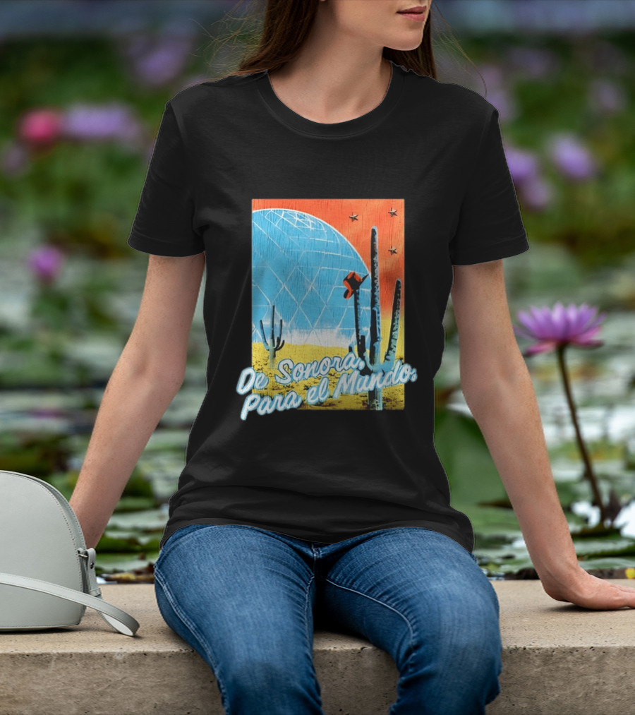 De Sonora Para El Mundo Cactus Desert Scene With Dome And Stars T-Shirt