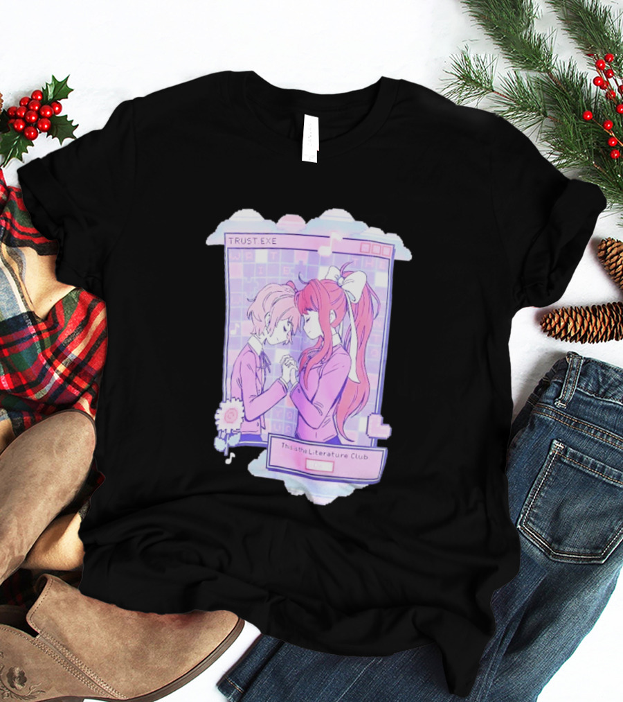 Doki Doki Literature Club Trustexe Monika Sayori This Is The Literature Club T-Shirt