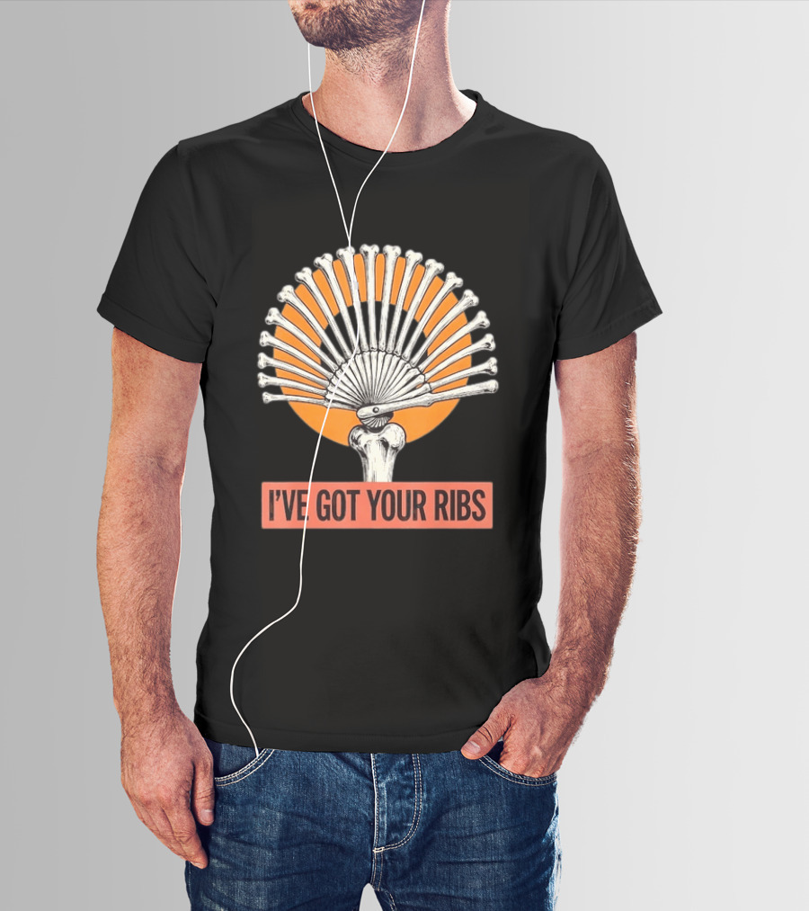I've Got Your Ribs Skeleton Spooky Anatomy Bone Fan T-Shirt