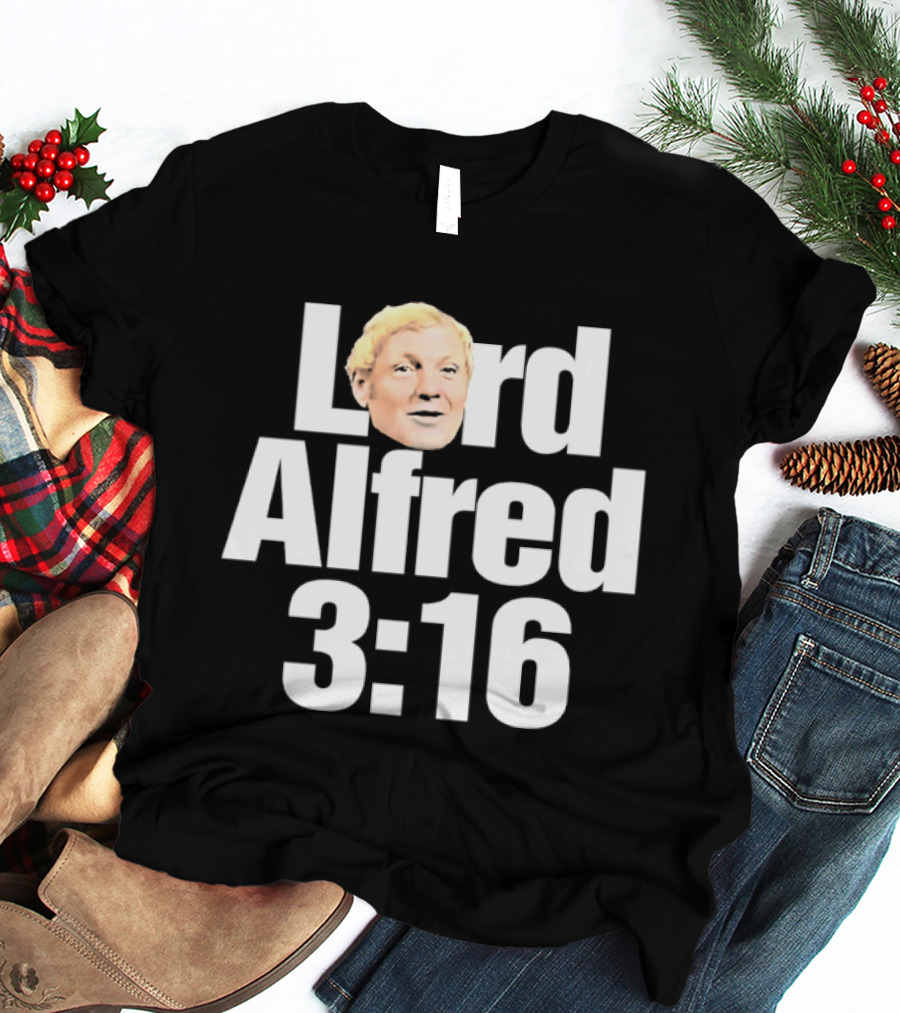 Lord Alfred 3 16 Wrestling WWE WWF T-Shirt