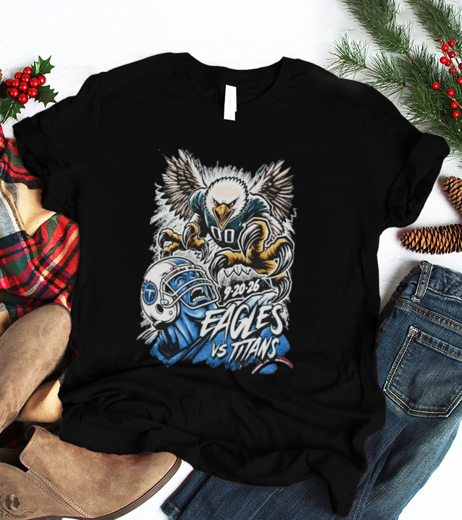 9 20 26 Eagles Vs Titans Game Day Exclusive T-Shirt