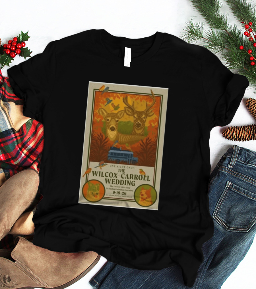 The Wilcox Carroll Wedding One Night Only Forever After Tour Featuring Eminence Ensemble September 19 2026 Colorado T-Shirt