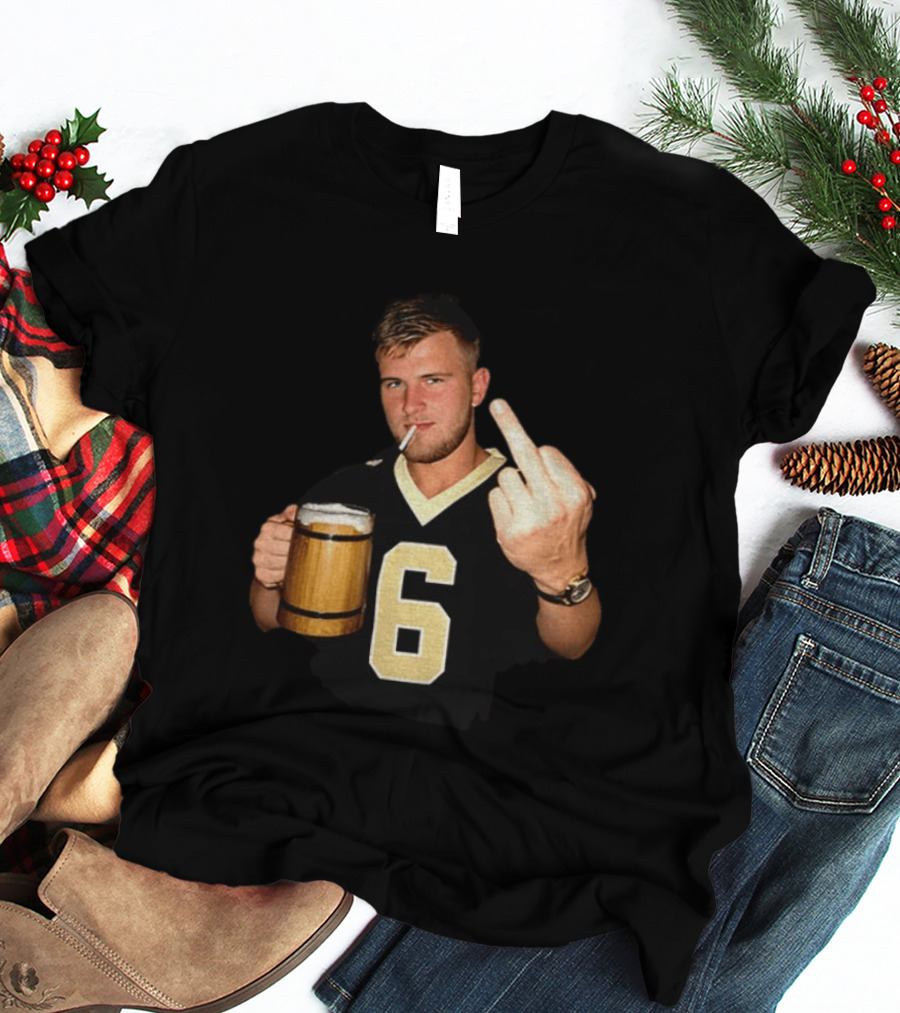 Tyler Shough Number 6 New Orleans Saints Middle Finger Gesture T-Shirt