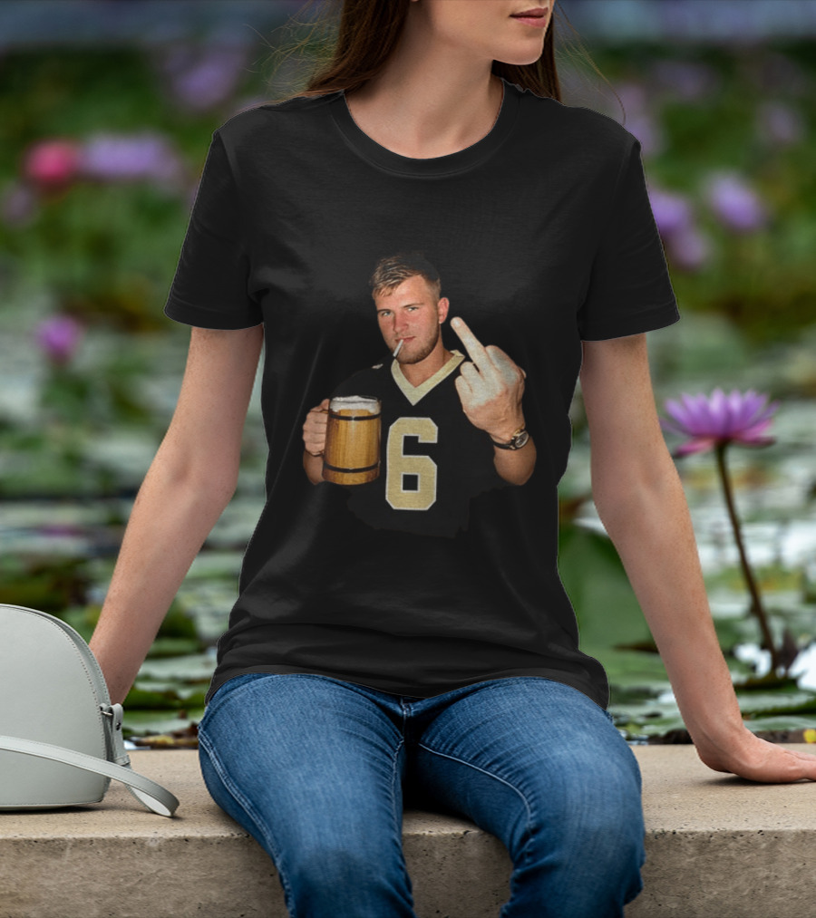 Tyler Shough Number 6 New Orleans Saints Middle Finger Gesture T-Shirt