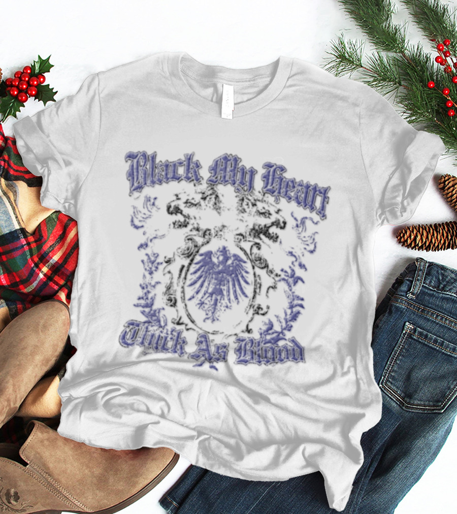 Black My Heart Thick As Blood Crest Eagle Two Lions T-Shirt