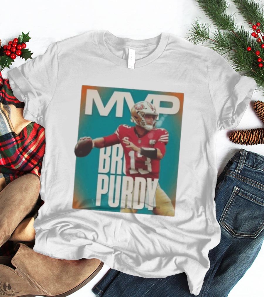 MVP Brock Purdy San Francisco 49ers 13 T-Shirt