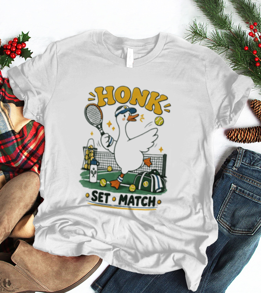Honk Set Match Duck Playing Tennis Cartoon T-Shirt