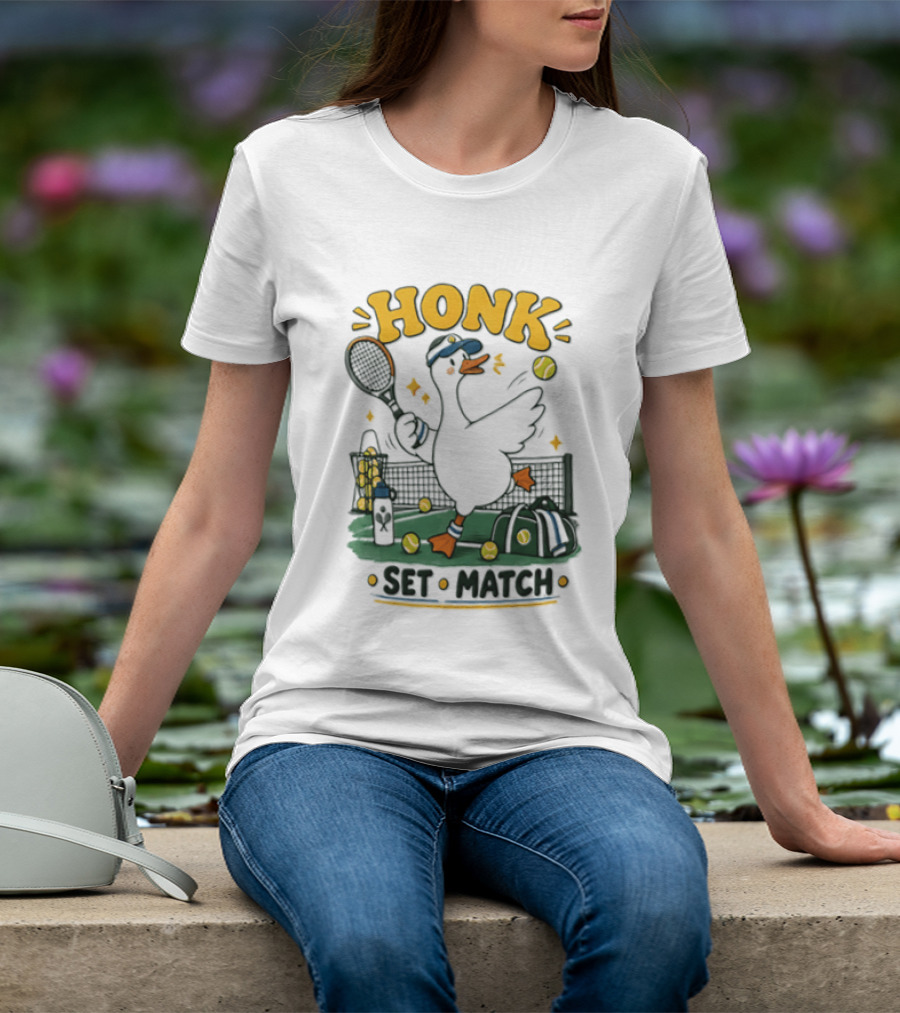 Honk Set Match Duck Playing Tennis Cartoon T-Shirt