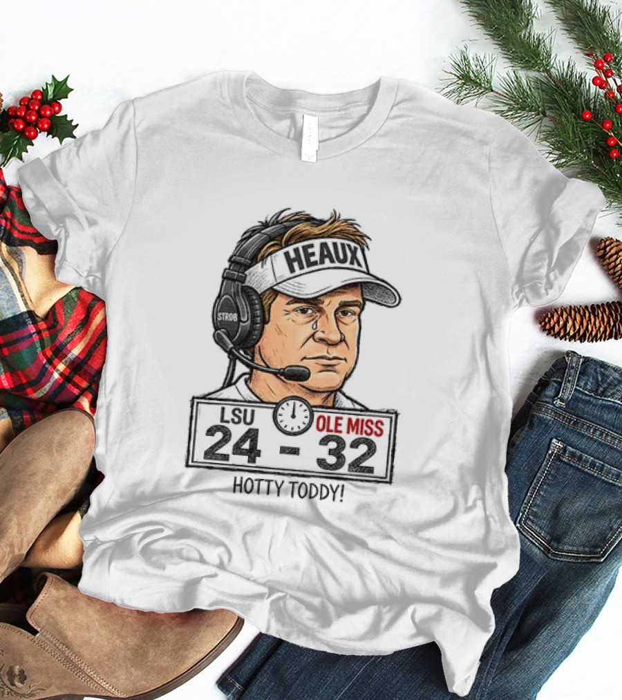 Hotty Toddy Ole Miss Vs LSU 24 32 Head Coach Cry T-Shirt