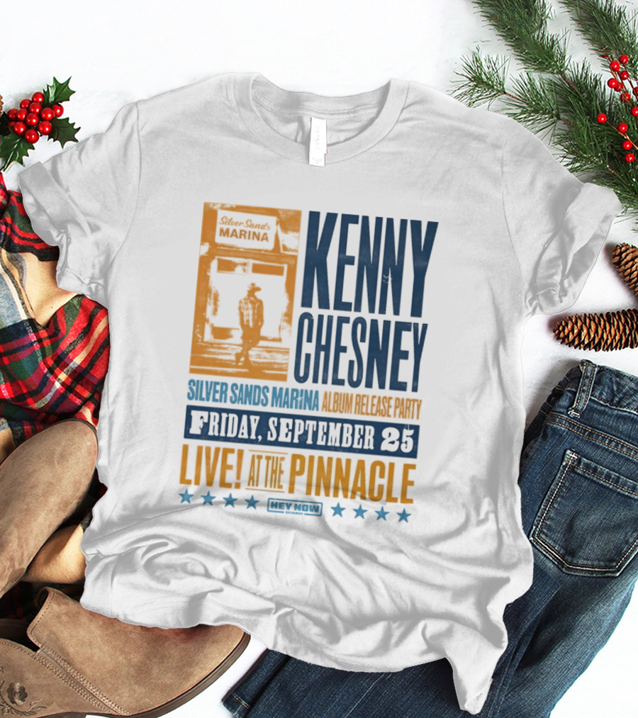 Kenny Chesney Silver Sands Marina Album Release Party Friday September 25 Live At The Pinnacle Stars T-Shirt