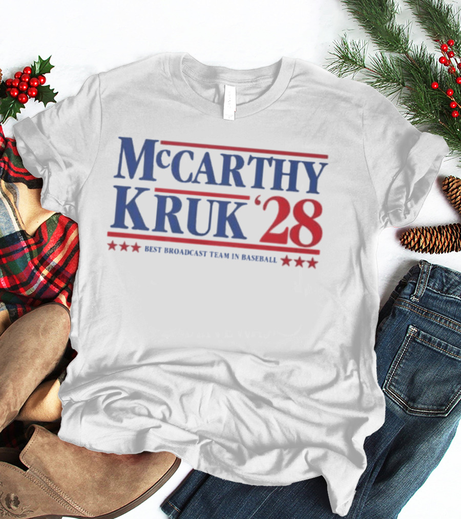 Mccarthy Kruk 28 Best Broadcast Team In Baseball T-Shirt