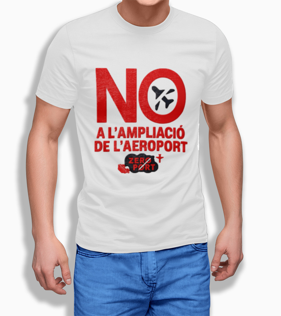 No A L'Ampliació De L'Aeroport Zero Port T-Shirt