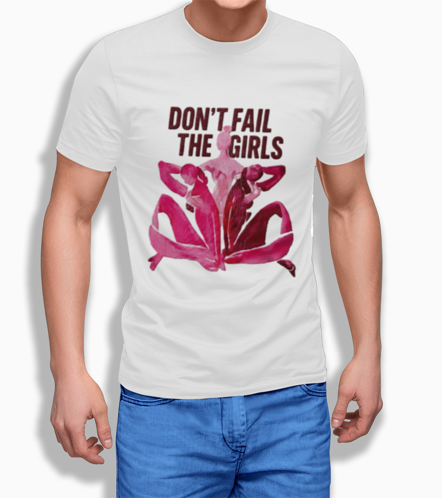 Don't Fail The Girls Susan G.Komen Breast Cancer Awareness T-Shirt