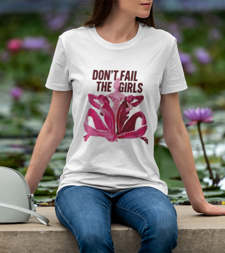 Don't Fail The Girls Susan G.Komen Breast Cancer Awareness T-Shirt