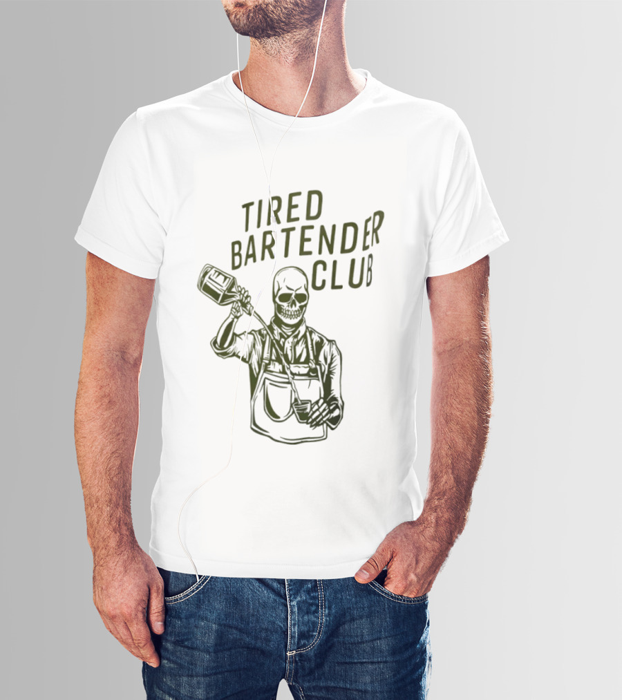 Tired Bartender Club Skull Pouring Mixology Bar Life T-Shirt