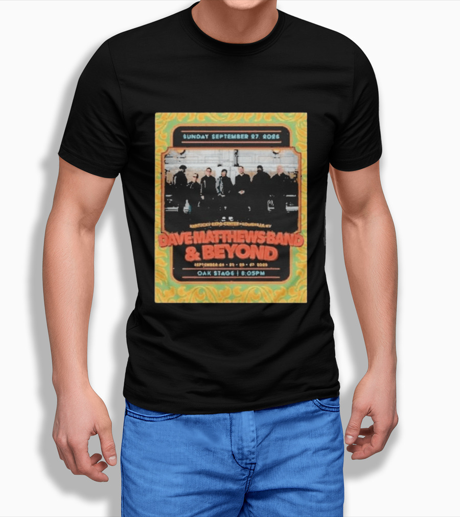 Dave Matthews Band And Beyond Live At Kentucky Expo Center Louisville September 24 27 2026 T-Shirt