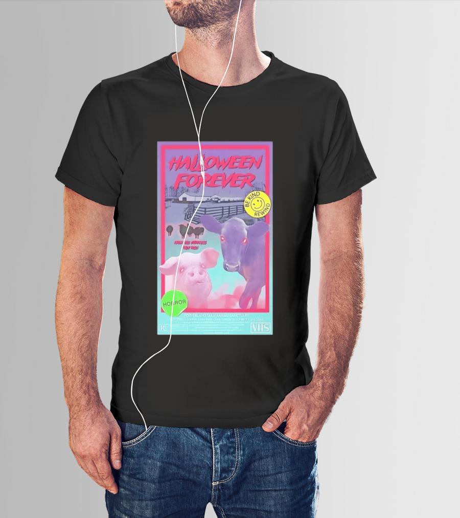 Halloween Forever Be Kind Rewind Forverland Farm Animal Sanctuary Horror VHS T-Shirt
