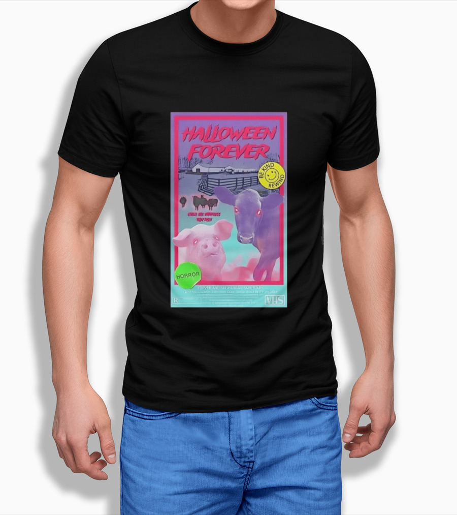 Halloween Forever Be Kind Rewind Forverland Farm Animal Sanctuary Horror VHS T-Shirt
