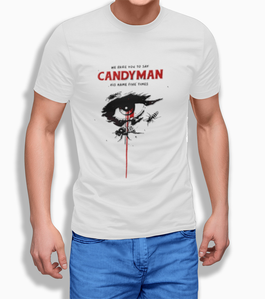 Candyman We Dare You To Say His Name Five Times Eye Bleeding Bees T-Shirt
