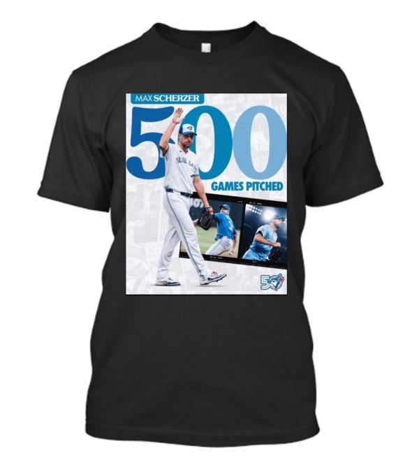 Max Scherzer 500 Games Pitched Blue Jays 50 T-Shirt