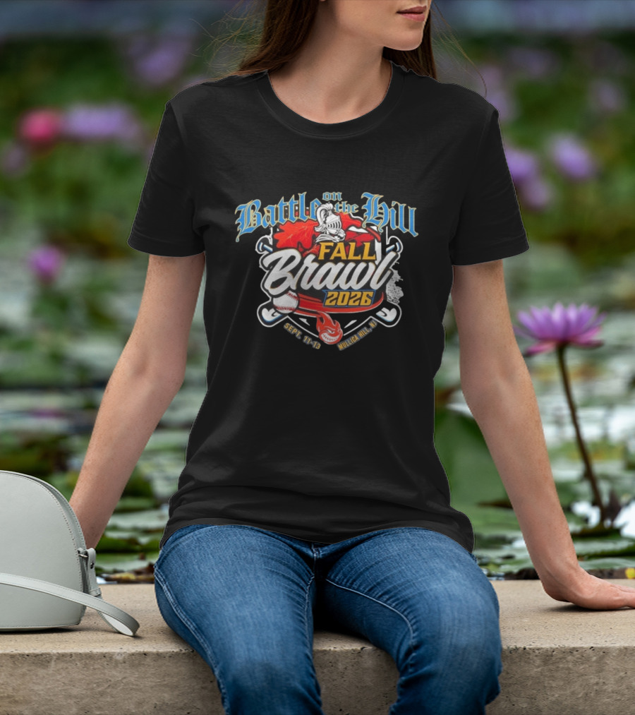 Battle On The Hill Fall Brawl 2026 Tournament Mullica Hill Sept 11 13 T-Shirt