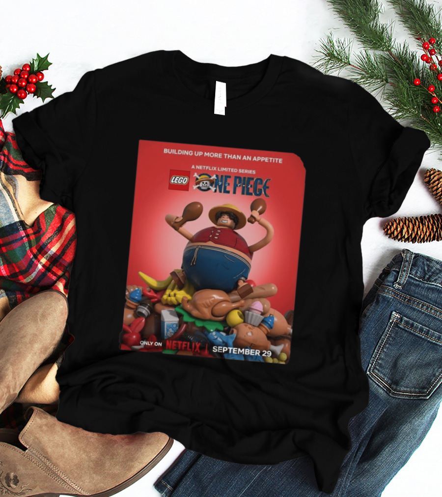 LEGO One Piece Building Up More Than An Appetite A Netflix Limited Series September 29 T-Shirt