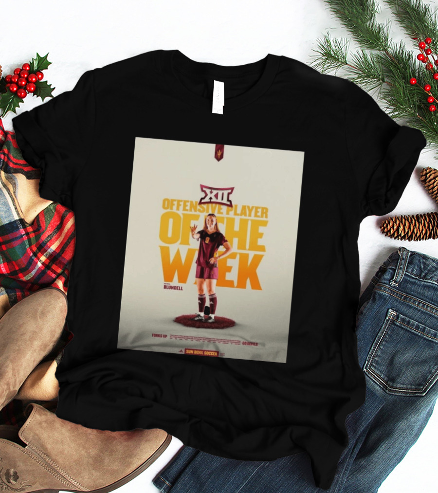 Big 12 Offensive Player Of The Week Kierra Blundell Sun Devil Soccer T-Shirt