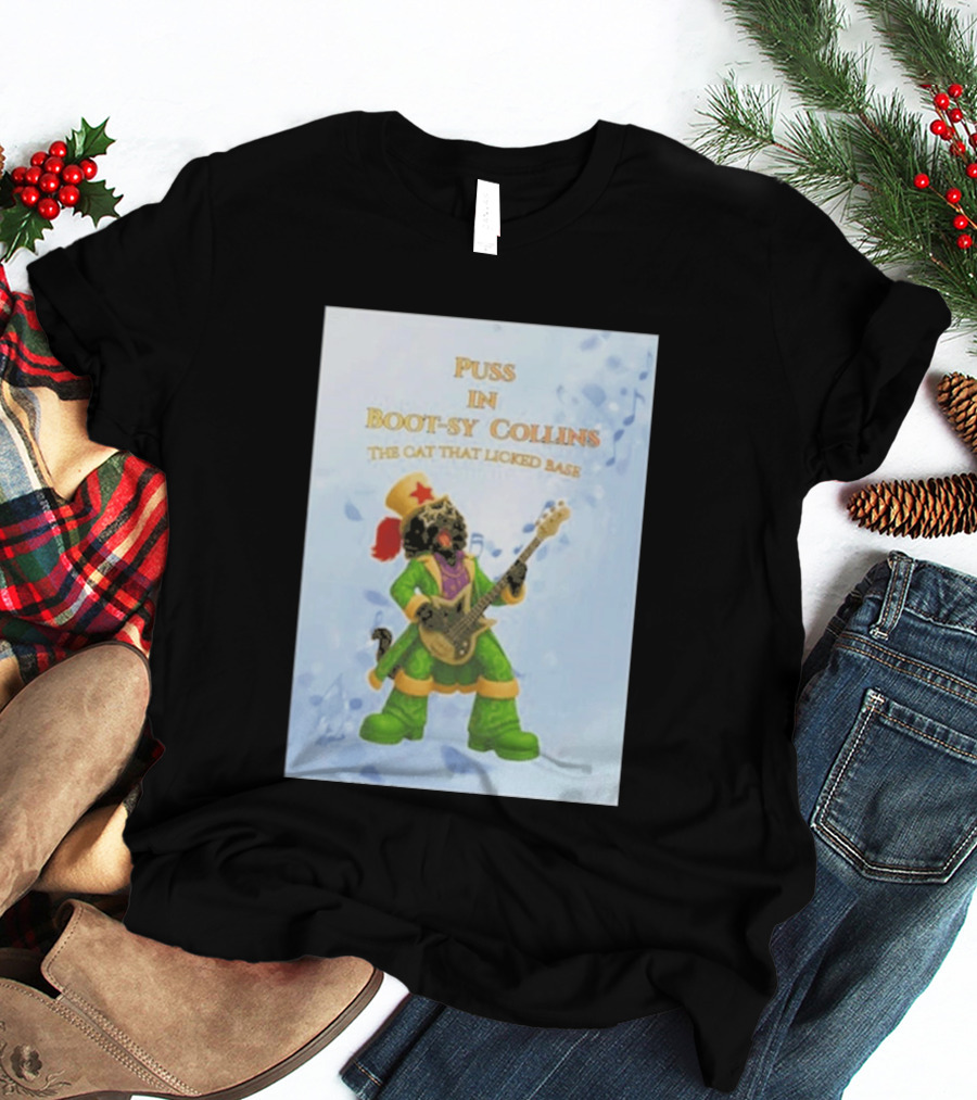 Puss In Bootsy Collins The Cat That Licked Base Green Costume Star Hat Guitar Player T-Shirt