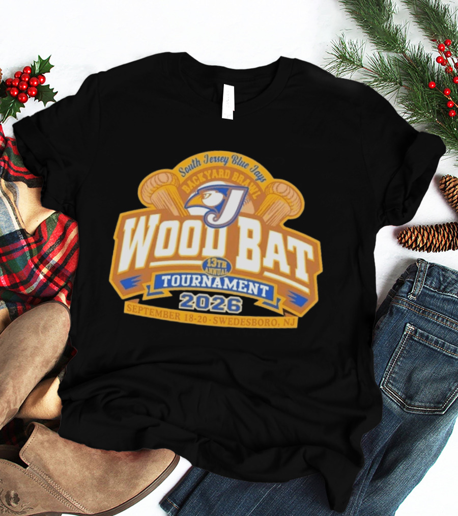 South Jersey Blue Jays Backyard Brawl Wood Bat Tournament 2026 Swedesboro NJ September 18 20 T-Shirt