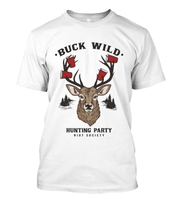 Buck Wild Hunting Party Riot Society Deer Antler Cups T-Shirt