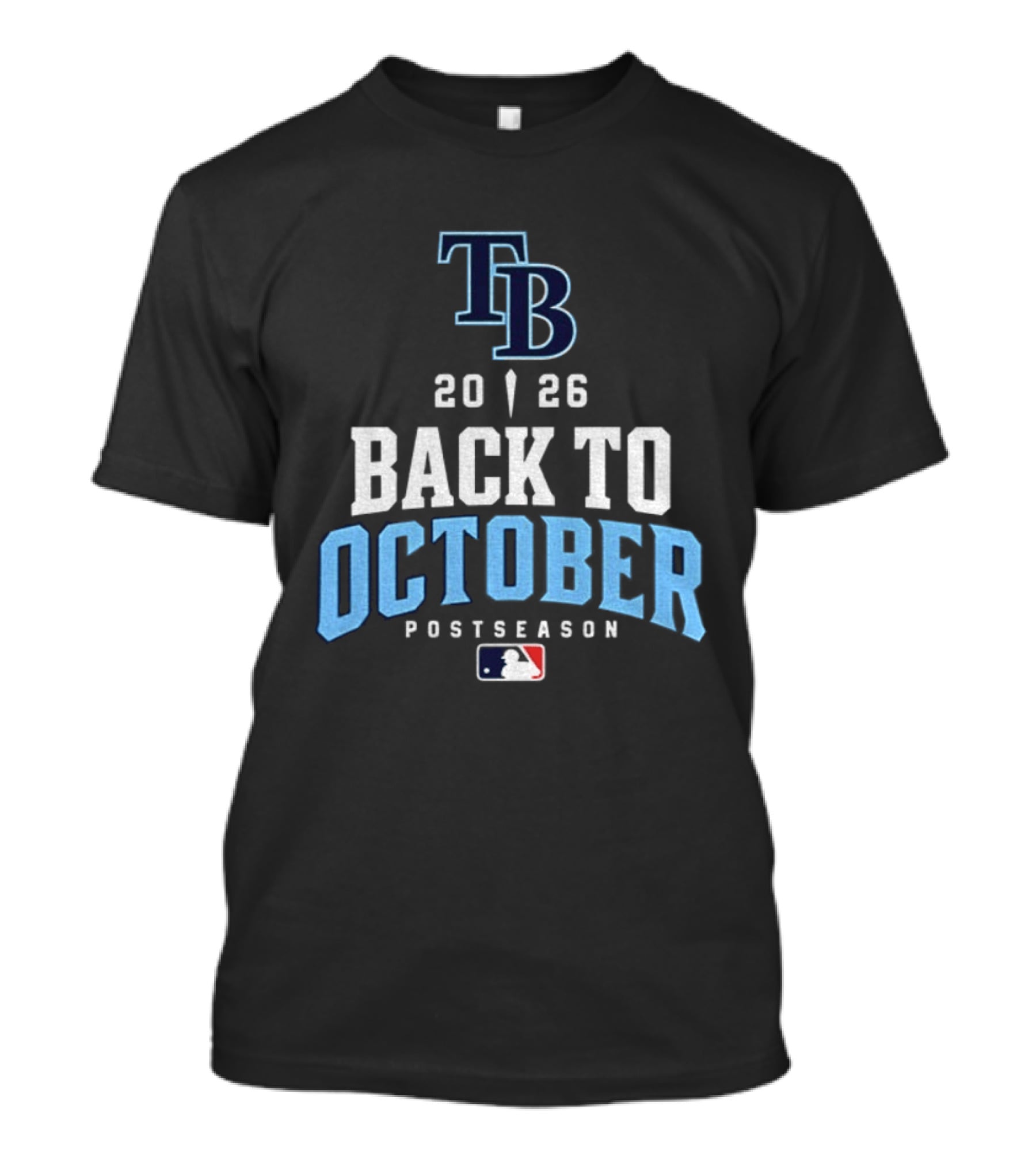 Tampa Bay Rays 2026 Back To October Postseason MLB T-Shirt