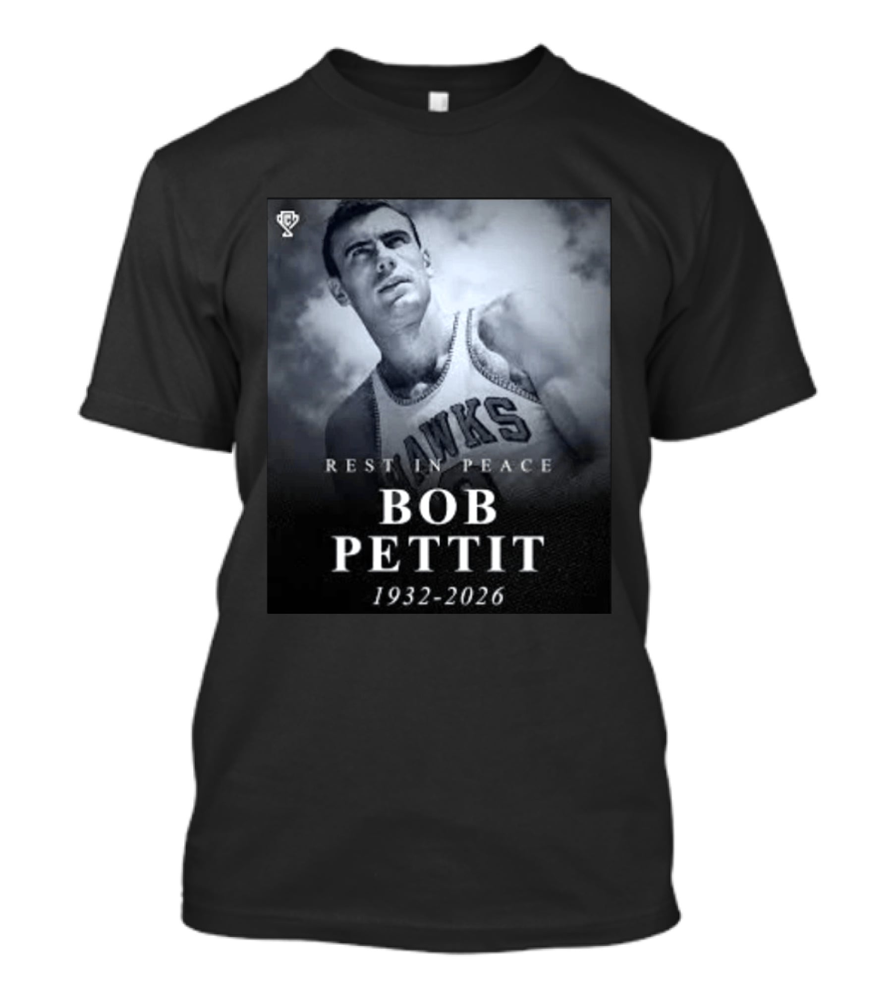 Rest In Peace Bob Pettit 1932 2026 Hawks Legend T-Shirt