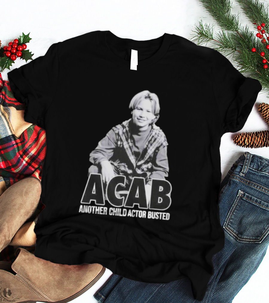 Jonathan Taylor Thomas ACAB Another Child Actor Busted T-Shirt